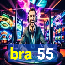 bra 55